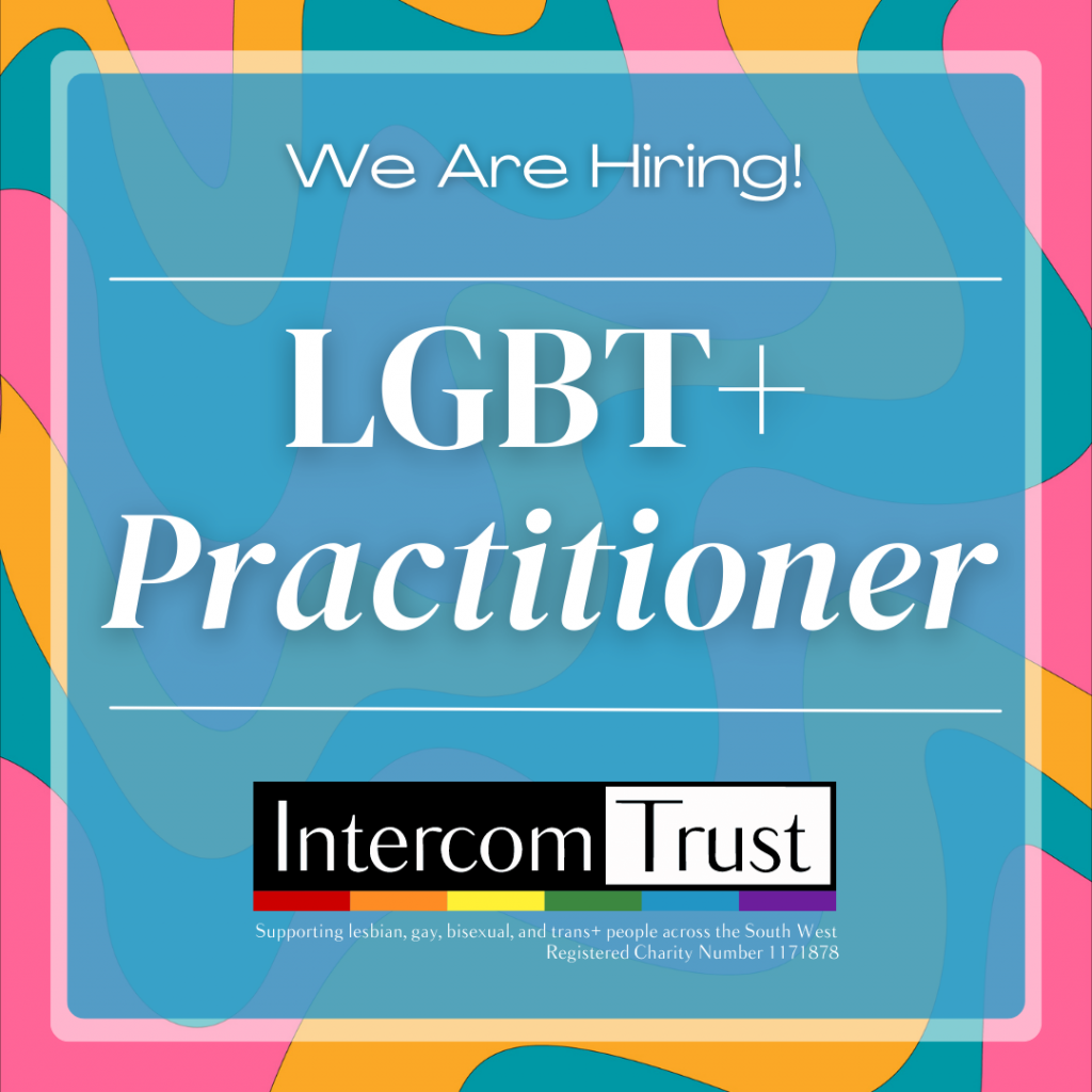 Job Opening for LGBT+ Practitioner Exeterbased (Post Closed